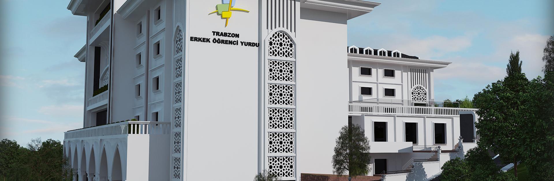 Trabzon Erkek Öğrenci Yurdu Projesi